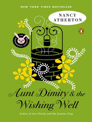 cover image of Aunt Dimity and the Wishing Well
